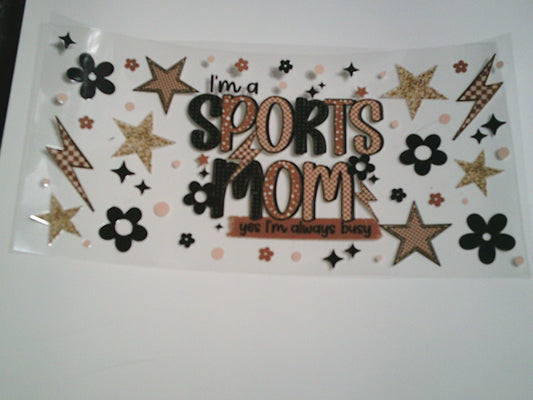 Sports Mom (MUST BE ADDED TO CUP)