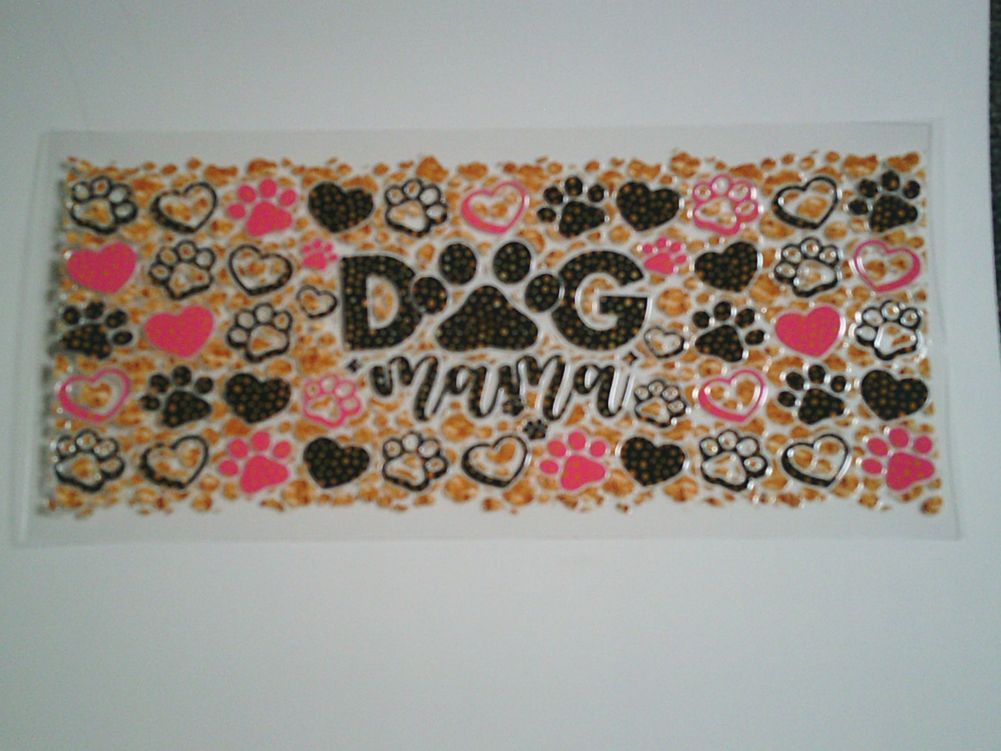 Dog Mama Pink paws (MUST BE ADDED TO CUP)