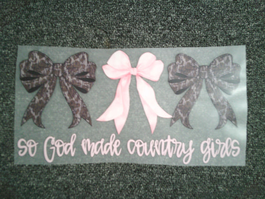So God made Country Girls (MUST BE ADDED TO SHIRT)