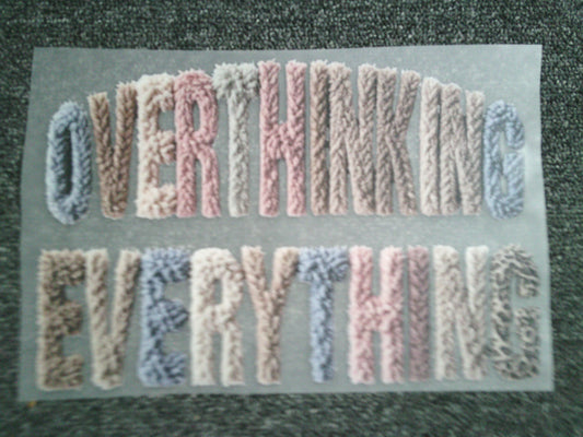 Overthinking Everything (MUST BE ADDED TO SHIRT)