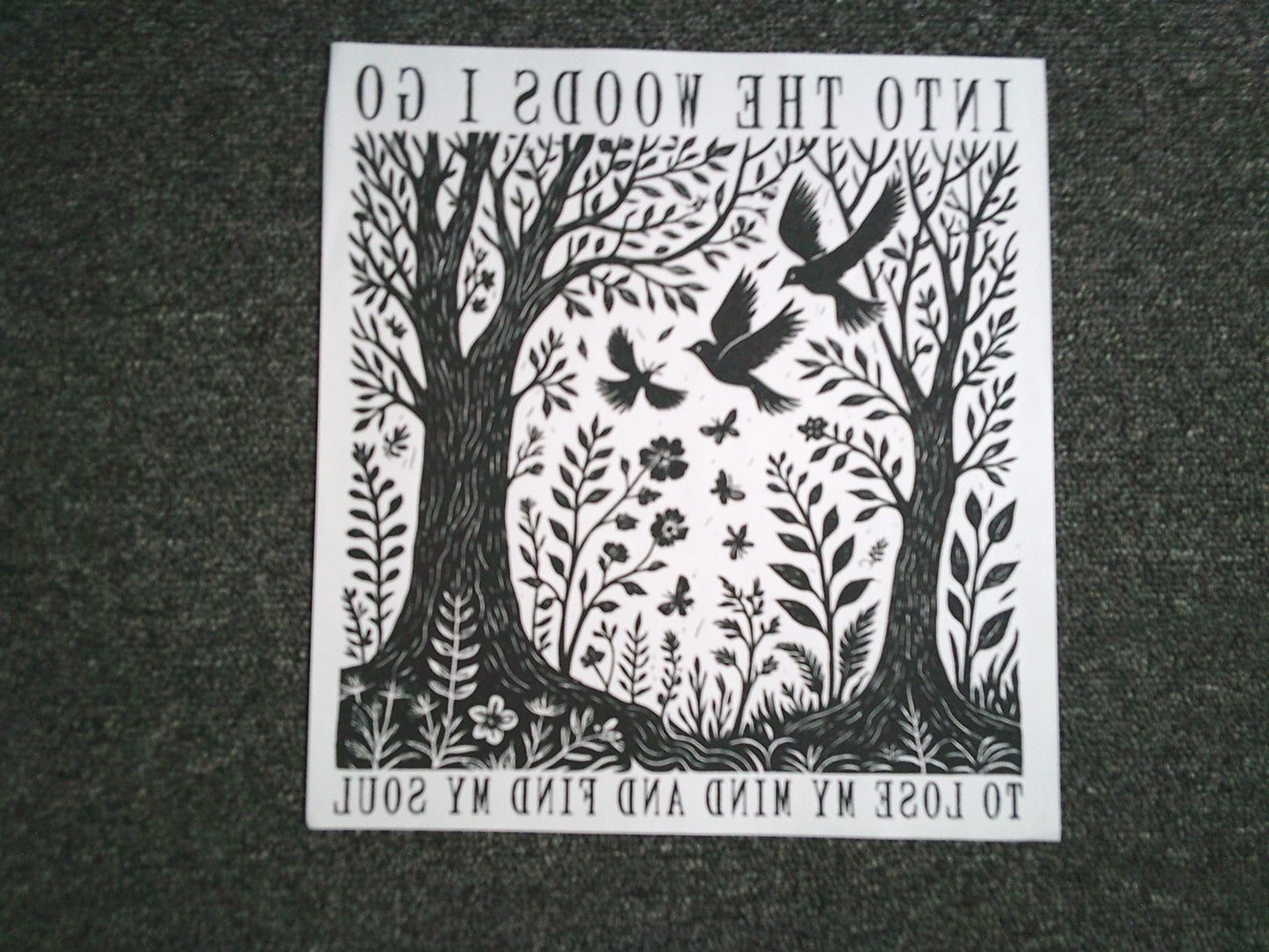 Into the woods I go (MUST BE ADDED TO SHIRT)