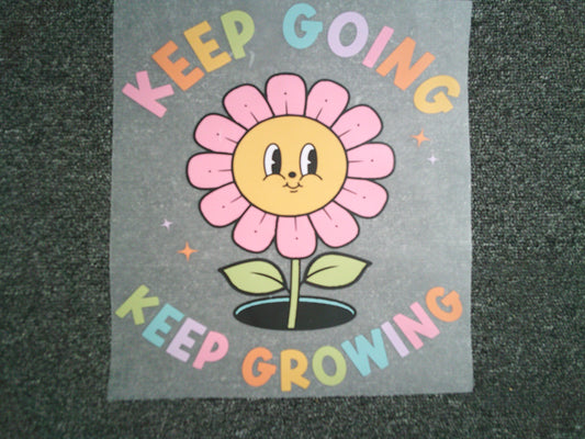 Keep Going (MUST BE ADDED TO SHIRT)